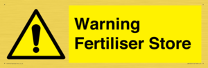 Warning Fertiliser Store